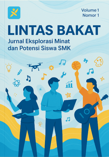 					View Vol. 1 No. 1 (2024): Lintas Bakat: Jurnal Eksplorasi Minat dan Potensi Siswa SMK
				